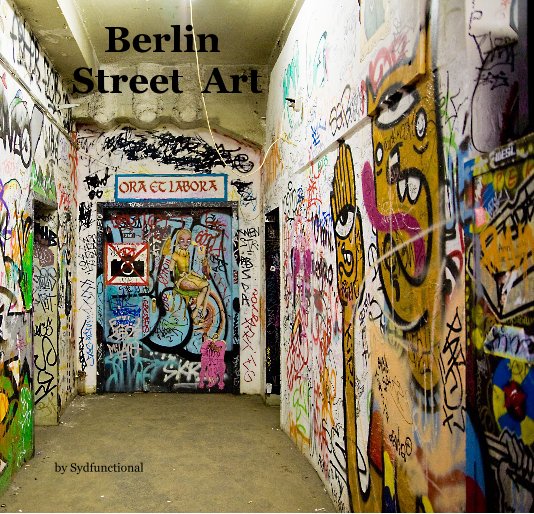 Berlin Street Art nach Sydfunctional anzeigen