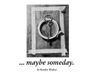 ... maybe someday. book cover