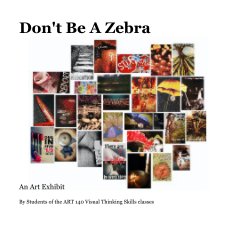 Don't Be A Zebra book cover