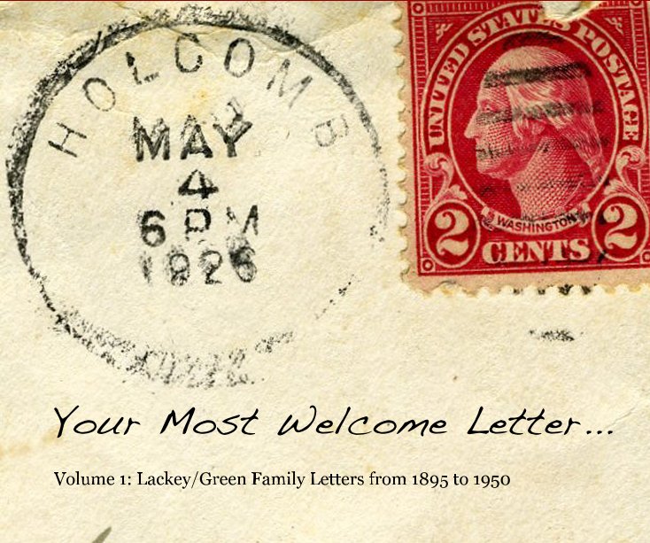 View Your Most Welcome Letter... by Sharon Murphy Mohrlock