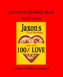 Jax's First Birthday Book book cover