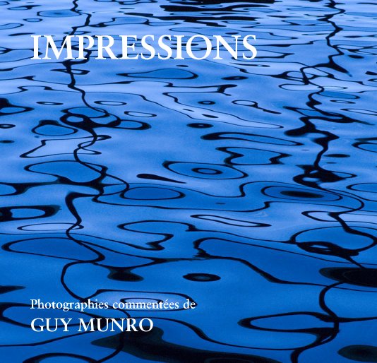 Ver Impressions por GUY MUNRO