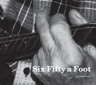 Six Fifty a Foot book cover