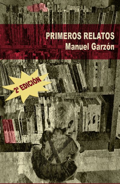 View Primeros Relatos by Manuel Garzon