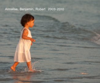 Annalise, Benjamin, Robert 2009-2010 book cover