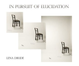 In pursuit of elucidation book cover