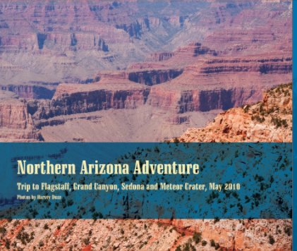 Northern Arizona Adventure (Revised Edition) book cover