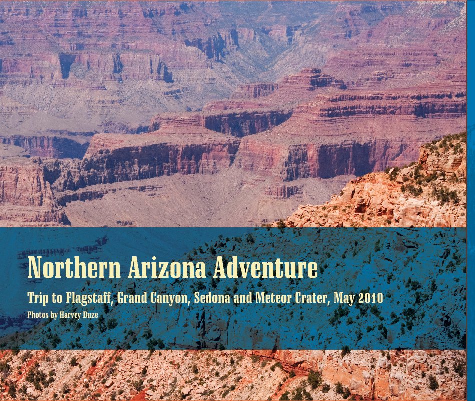 View Northern Arizona Adventure (Revised Edition) by Harvey A. Duze