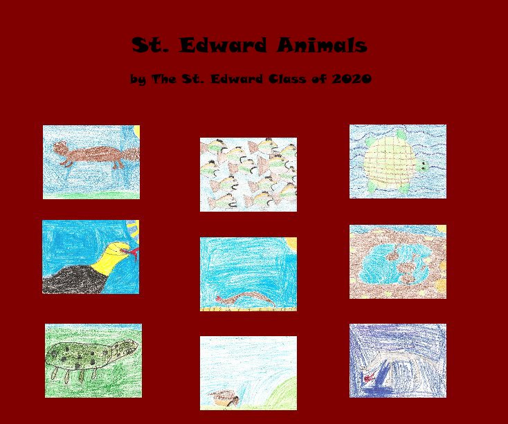 Ver St. Edward Animals por The St. Edward Class of 2020