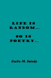 Life is Random... So is Poetry... book cover