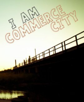 I am Commerce City book cover
