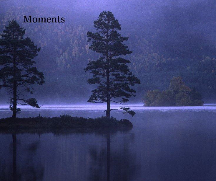 View Moments by Ian Paterson