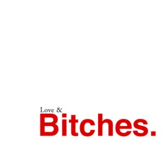Love and Bitches book cover