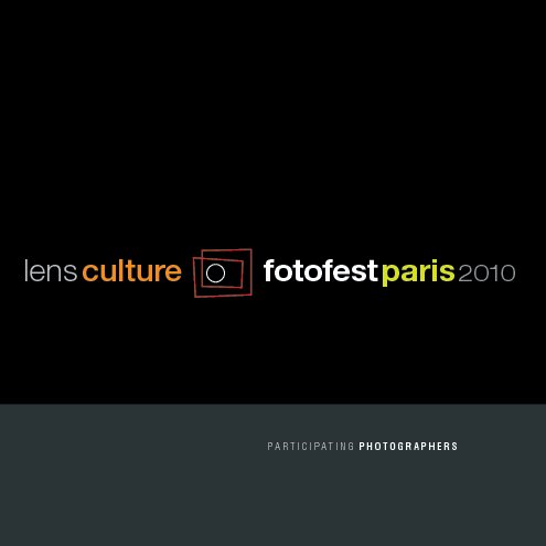 View Lens Culture FotoFest Paris 2010 by Jim Casper, founder, Lens Culture