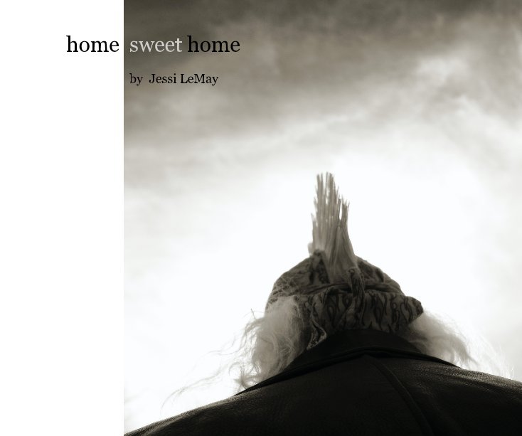 View home sweet home by by Jessi LeMay