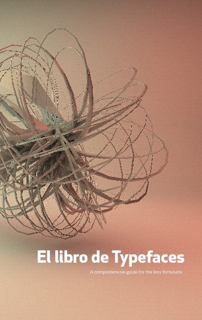 Ver El Libro de Typefaces por José Díaz