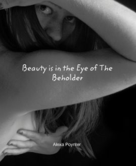 Beauty is in the Eye of The Beholder book cover