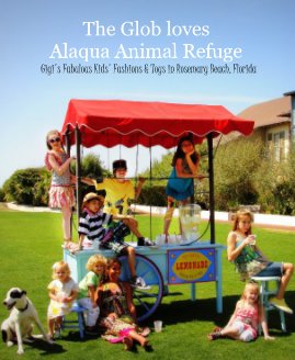 The Glob loves Alaqua Animal Refuge book cover