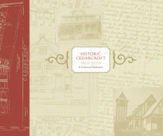 Historic Cedarcroft 1909-2009 book cover