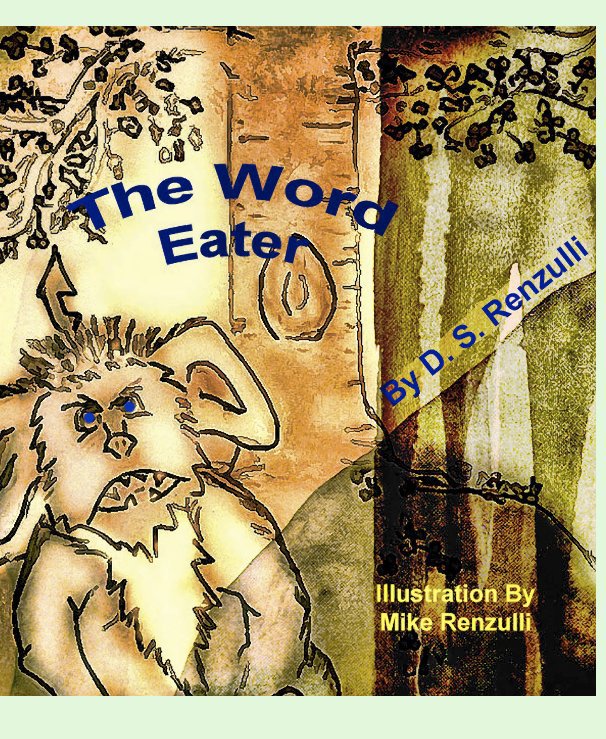 View The Word Eater by D. S. Renzulli
