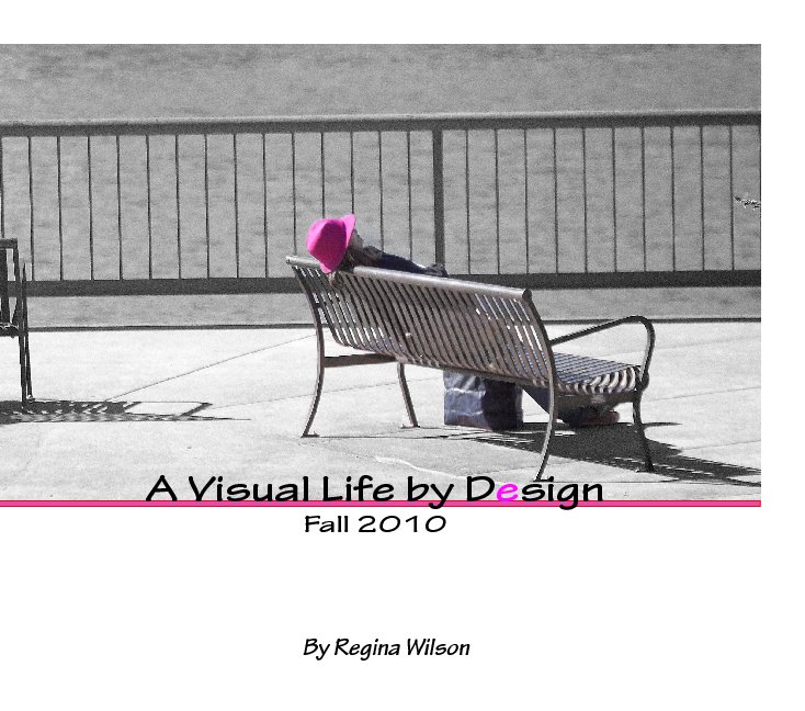 View A Visual Life by Design by Regina Wilson