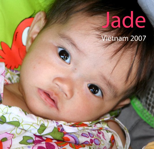 View Jade Vietnam 2007 by Isabel & JF