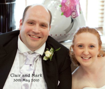 Clair and Mark 30th May 2010 book cover