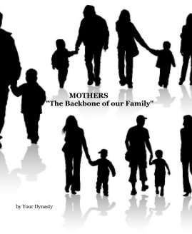 MOTHERS "The Backbone of our Family" book cover