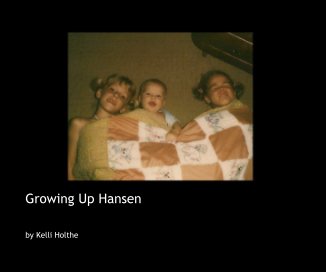 Growing Up Hansen book cover