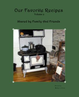 Our Favorite Recipes Volume 2 book cover