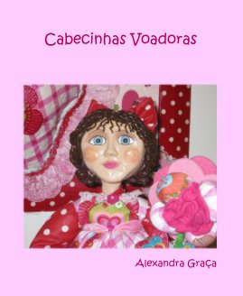 Cabecinhas Voadoras book cover