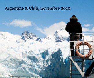 Argentine & Chili, novembre 2010 book cover