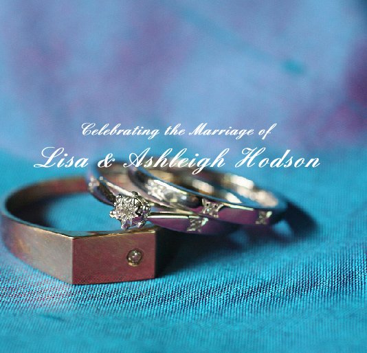 Ver Celebrating the Marriage of Lisa & Ashleigh Hodson por Lisa_Hodson