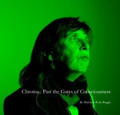 Chroma.. Past the Gates of Consciousness book cover