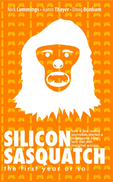 Bekijk Silicon Sasquatch: The First Year or So op Nick Cummings, Aaron Thayer, and Doug Bonham