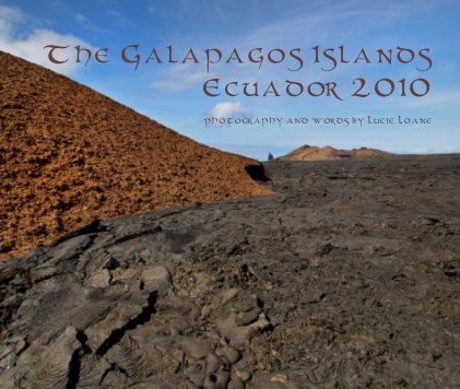 The Galapagos Islands Ecuador 2010 book cover