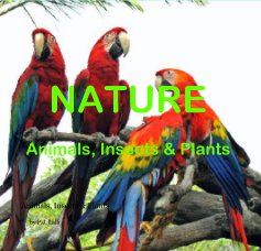 NATURE (Animals, Insects & Plants) book cover