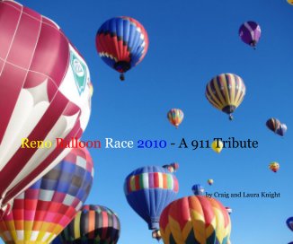 Reno Balloon Race 2010 - A 911 Tribute book cover