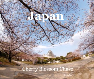 Japan - Cherry Blossom Chase book cover