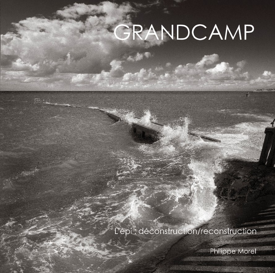 View GRANDCAMP   by Philippe Morel