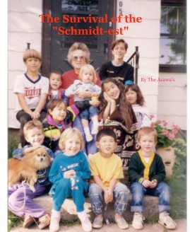 The Survival of the "Schmidt-est" book cover