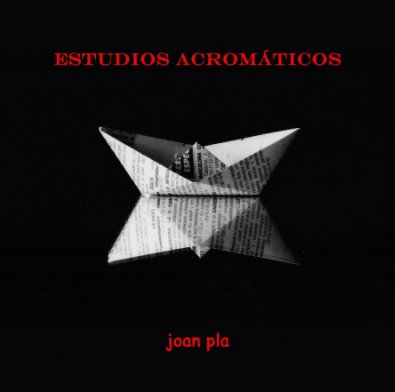 ESTUDIOS ACROMÁTICOS book cover