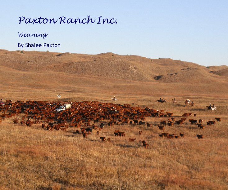 View Paxton Ranch Inc. by Shalee Paxton