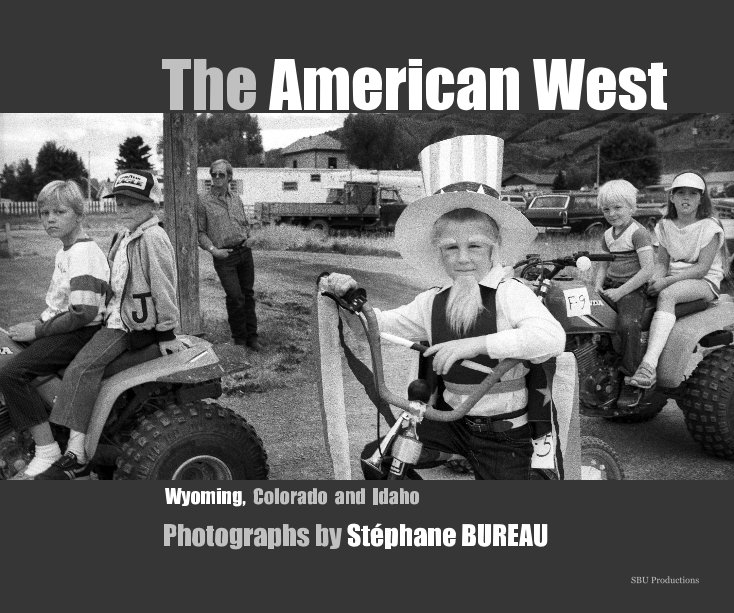 View The American West by Stephane BUREAU