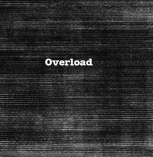 View Overload by Randall Archambeault