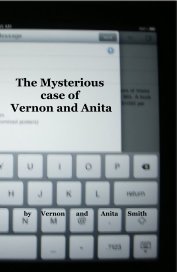 The Mysterious case of Vernon and Anita book cover