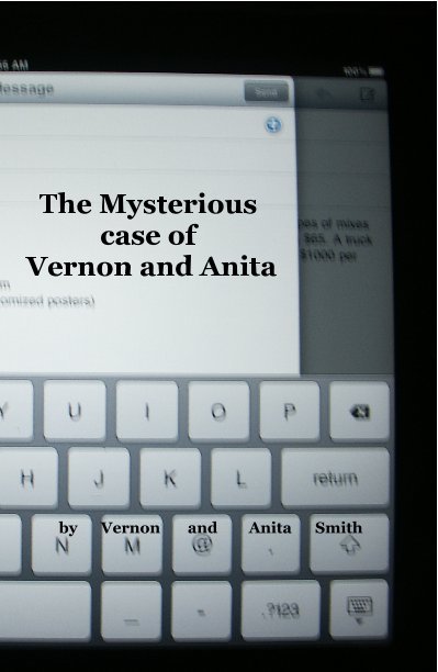 View The Mysterious case of Vernon and Anita by Vernon and Anita Smith