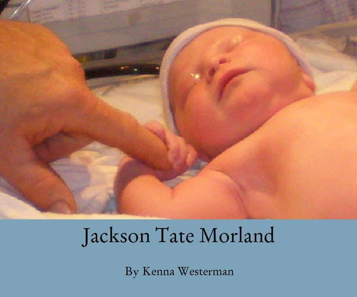 View Jackson Tate Morland by Kenna Westerman
