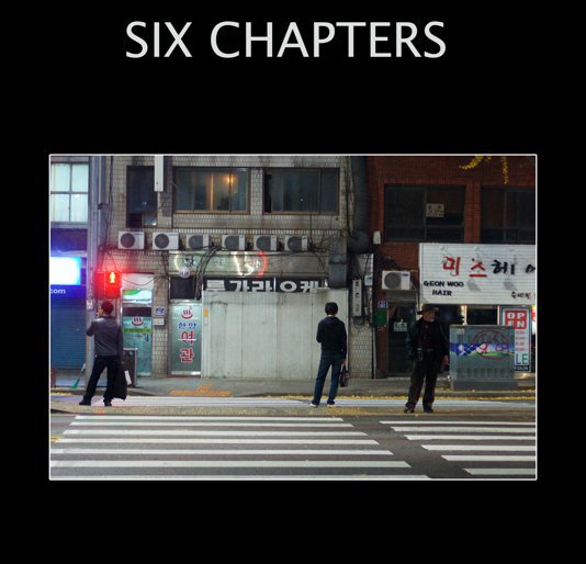 Visualizza SIX CHAPTERS (Small) di Photographer Benjamin Hiller