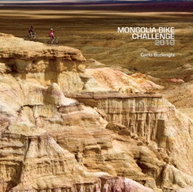 Mongolia Bike Challenge 2010 book cover
